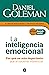 La inteligencia emocional: Por qué es más importante que el cociente intelectual (Spanish Edition)