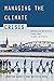 Managing the Climate Crisis by Jonathan Barnett
