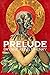 Prelude: Poems (Pitt Poetry Series)