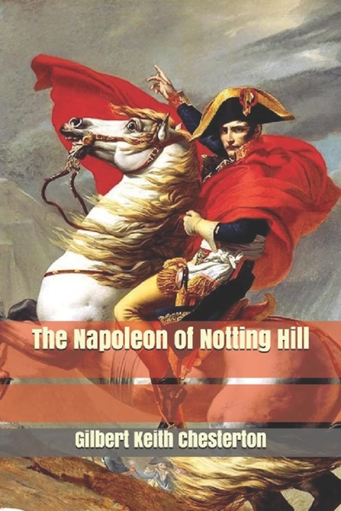 The Napoleon of Notting Hill