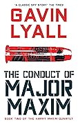 The Conduct of Major Maxim