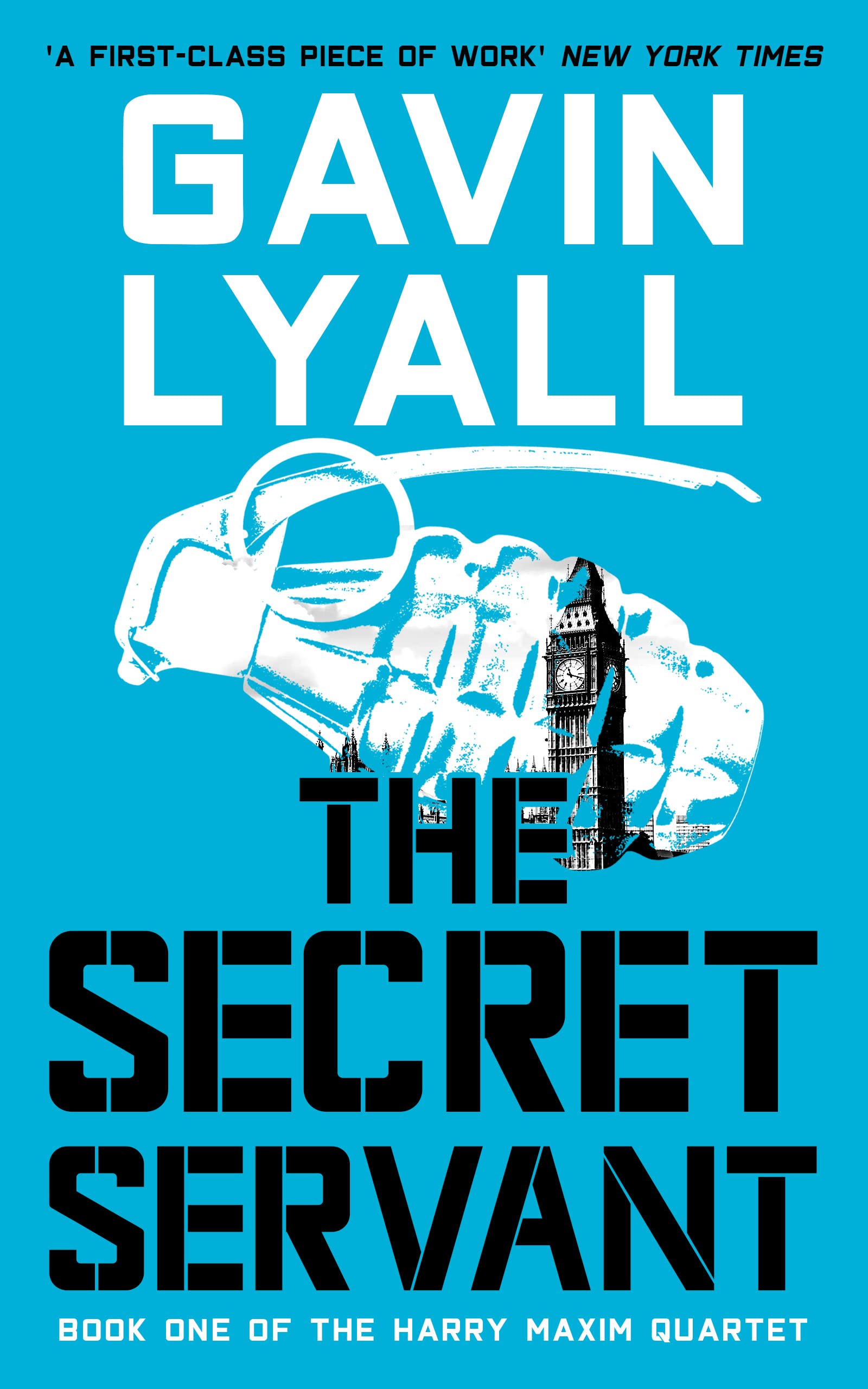 The Secret Servant: A Gripping Spy Action Crime Thriller From a Master of the Spy Novel (Harry Maxim Spy Thrillers Book 1)