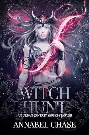 Witch Hunt: An Urban Fantasy Series Starter