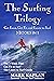 The Surfing Trilogy: Get le...