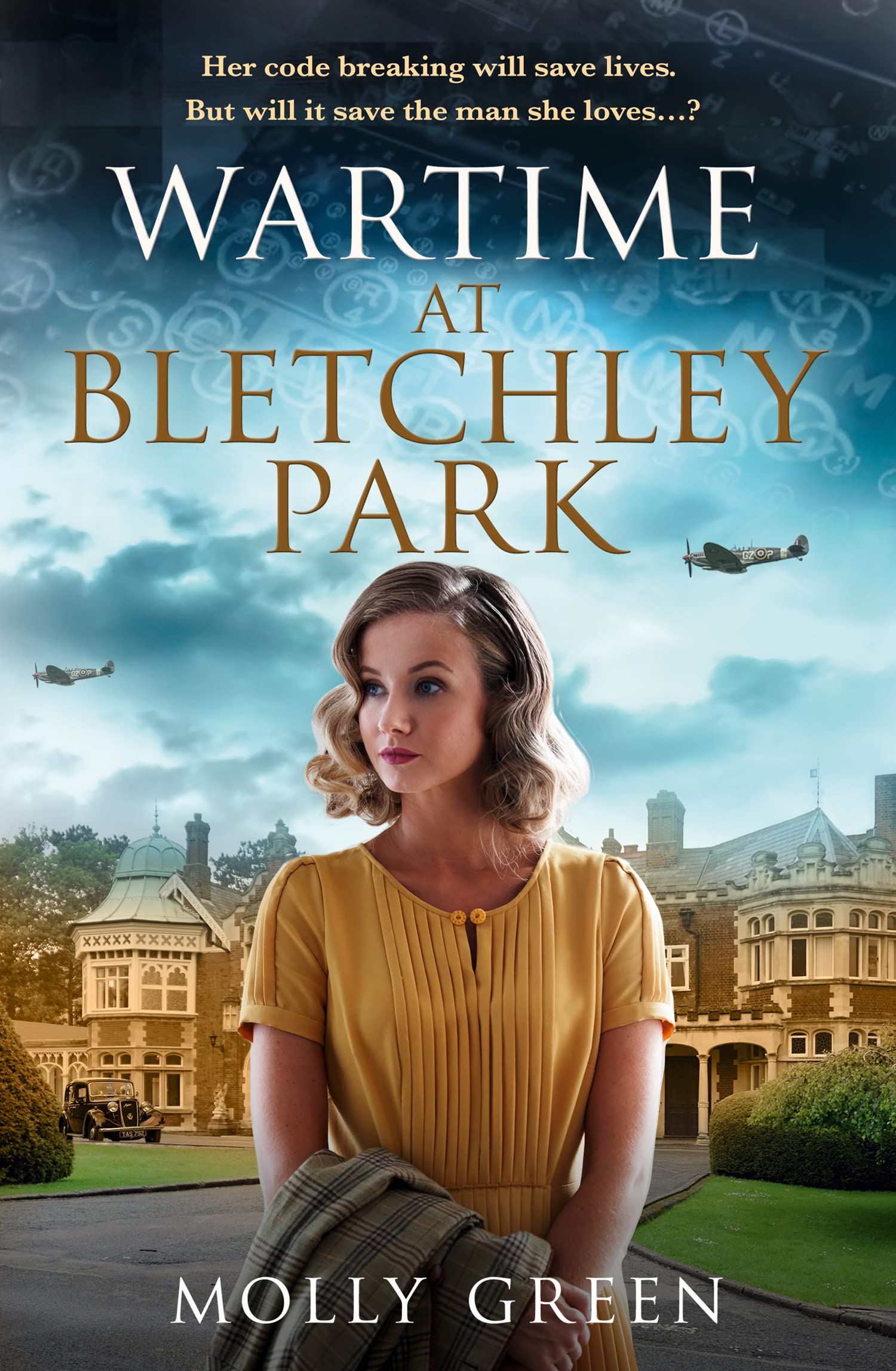 Wartime at Bletchley Park (The Bletchley Park Girls #1)