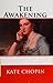 The Awakening by Kate Chopin