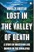 Lost in the Valley of Death by Harley Rustad