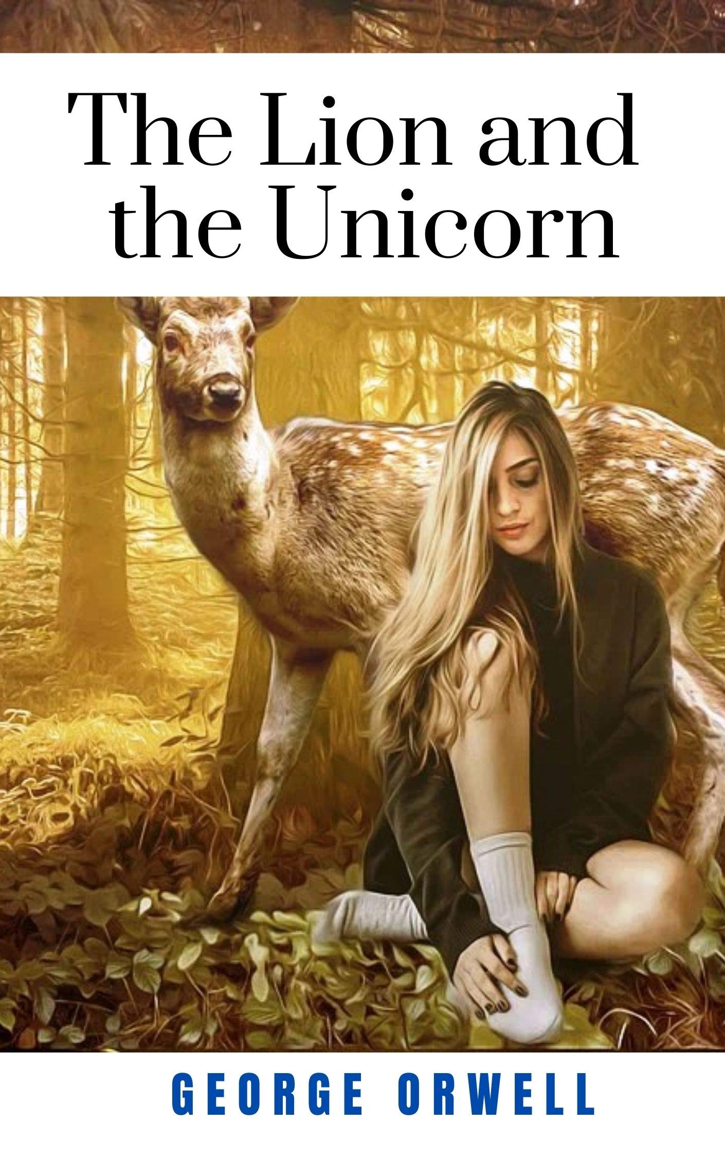 The Lion and the Unicorn: Socialism and the English Genius