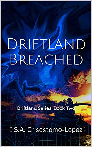 Driftland Breached (Driftland series, # 2)