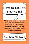 HOW TO TALK TO ST...