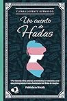 Un cuento de hadas by Elena Llorente Bernardo