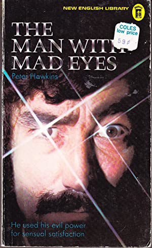The Man With Mad Eyes