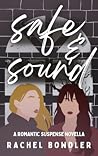 Safe and Sound by Rachel Bowdler