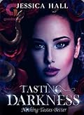 Tasting Darkness