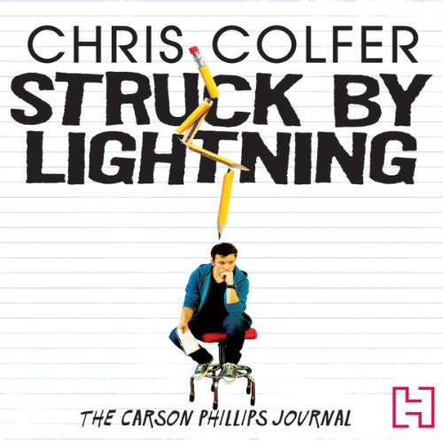 Struck By Lightning: The Carson Phillips Journal