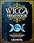 Wicca Mondmagie: Ein Wicca-...