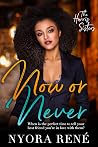 Now or Never