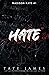 Hate (Madison Kate, #1)