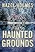 Haunted Grounds: A Riveting...
