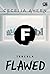 Flawed - Tercela