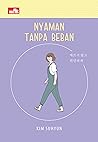 Nyaman Tanpa Beban by Kim Suhyun