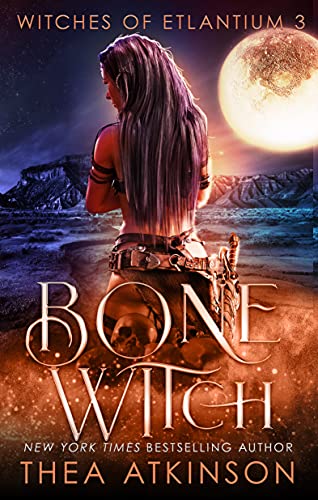 Bone Witch (Witches of Etlantium #3)