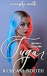 Sugar by Kehlani Booth