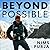 Beyond Possible: One Man, 14 Peaks, and the Mountaineering Achievement of a Lifetime