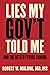 Book cover for Lies My Gov't Told Me: And the Better Future Coming
