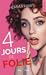 4 jours de folie by Emma Hart