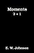 Moments 2+1