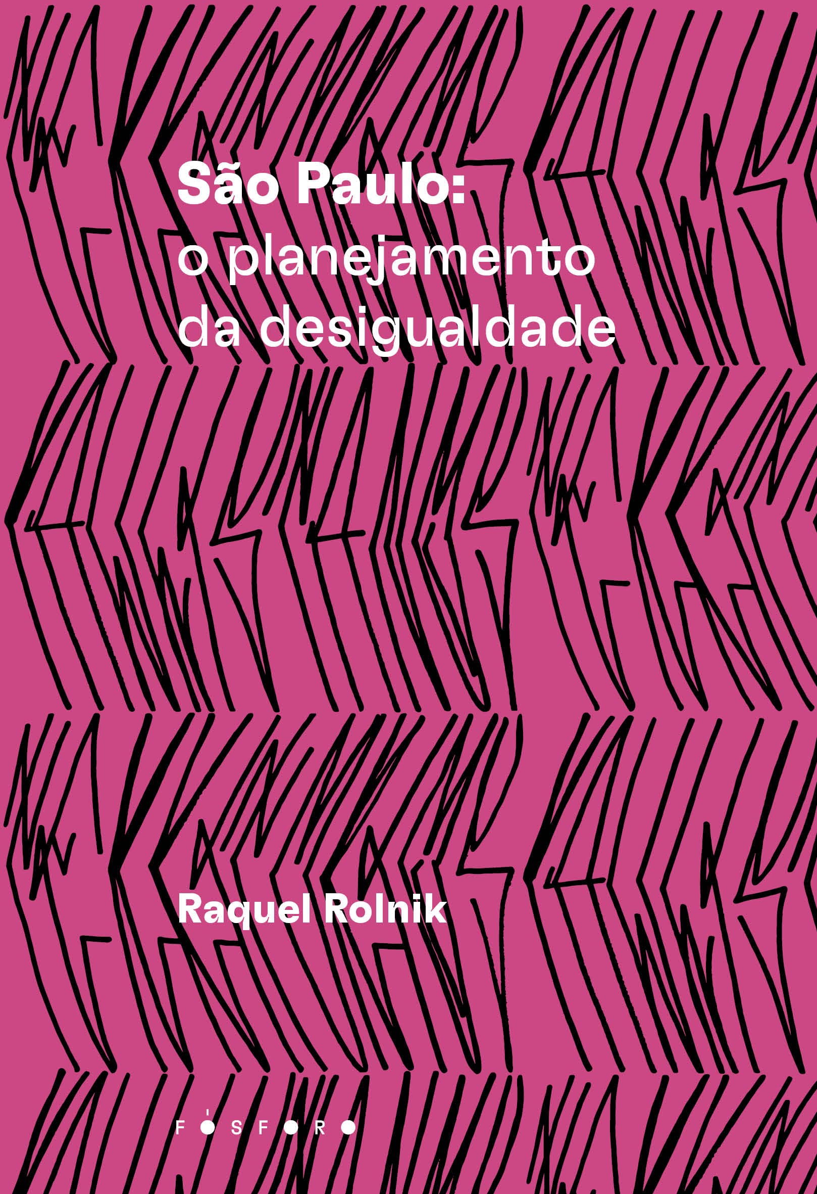 São Paulo: o planejamento da desigualdade (Paperback)