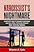 Becoming The Narcissist’s Nightmare by Sharon J. Cole