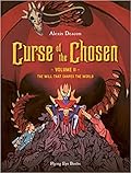 Curse of the Chosen vol. 2: The Will That Shapes the World