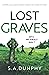Lost Graves (Boyle & Keneally #2)