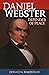 Daniel Webster: Defender of...
