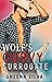 Wolf's Curvy Surrogate (Bil...