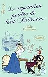 La réputation perdue de lord Ballentine by Evie Dunmore