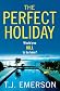 The Perfect Holiday by T.J. Emerson