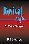 Revival: It’s Time to Live Again