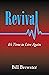 Revival: It’s Time to Live Again