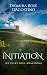 Initiation: My Faery Soul Awakening