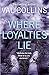 Where Loyalties Lie