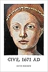 Give, 1671 AD (Love Hope Give Book 4)