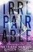 Irrepairable (Pinnacle Heirs #1)