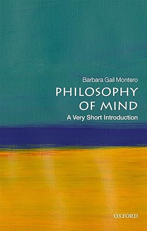 Philosophy of Mind: A Very Short Introduction (Very Short Introductions)