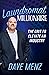 Laundromat Millionaire by Dave Menz