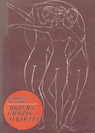 Moters grožis, sveikata (Hardcover)