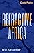 Refractive Africa: Ballet of the Forgotten