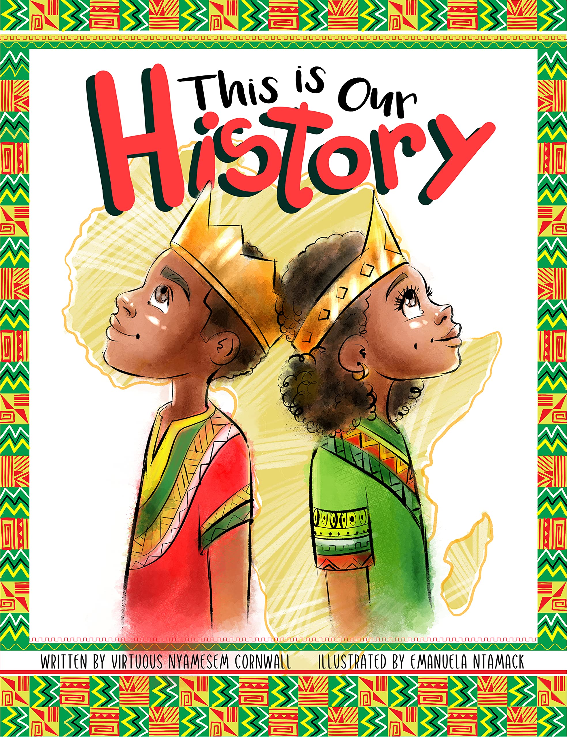 This Is Our History: An Inspirational Story about Africans & African American History, Acceptance and Courage (Humansville)